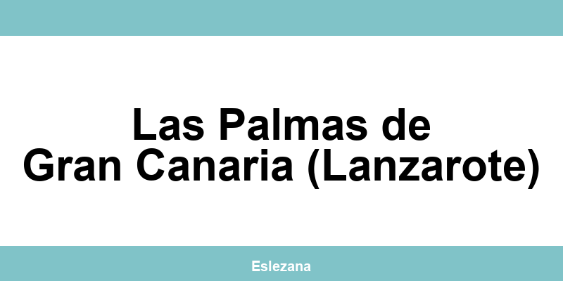 Contacta con la oficina de Zeleris en Las Palmas de Gran Canaria (Lanzarote) y consulta su teléfono